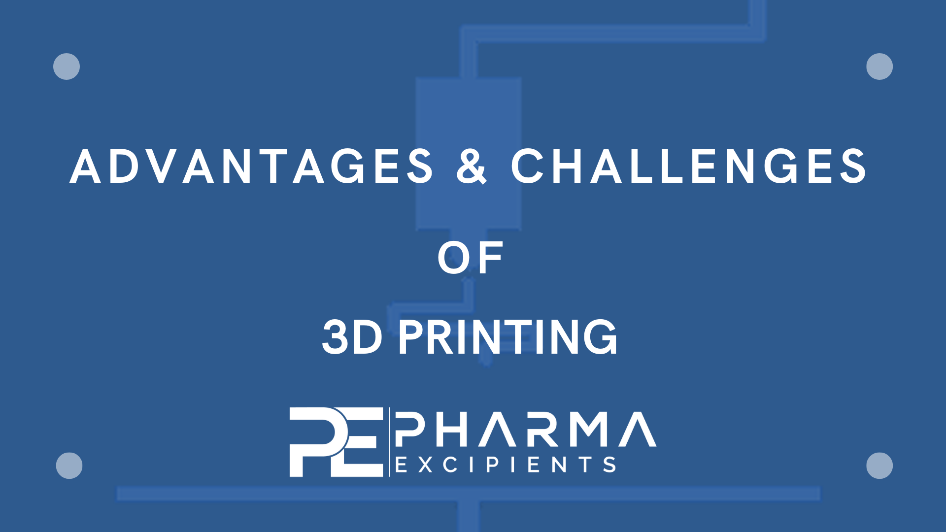 Advantages and challenges of pharmaceutical 3D printing